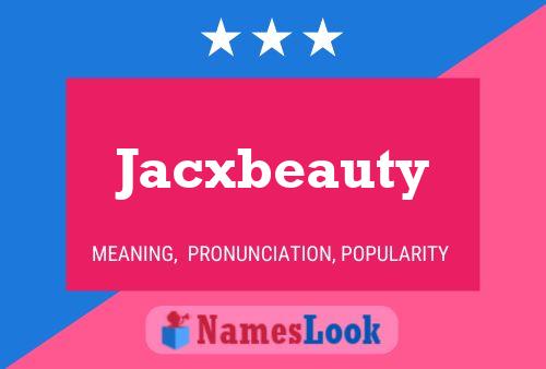 Affiche de nom Jacxbeauty