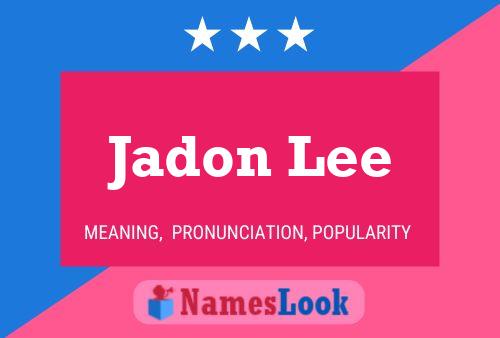 Affiche de nom Jadon Lee