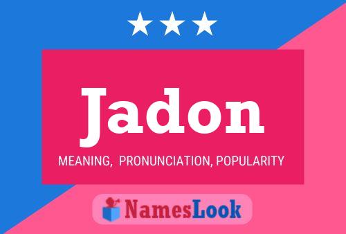 Affiche de nom Jadon