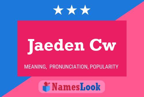 Affiche de nom Jaeden Cw