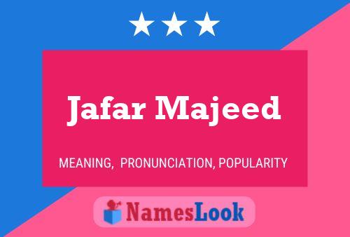 Affiche de nom Jafar Majeed