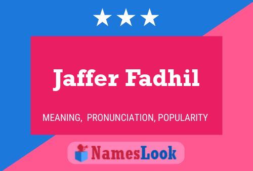 Affiche de nom Jaffer Fadhil