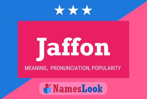 Affiche de nom Jaffon