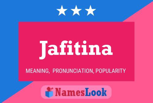 Affiche de nom Jafitina