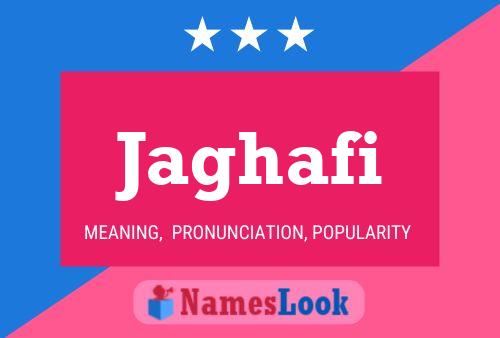 Affiche de nom Jaghafi