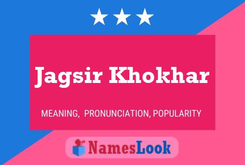 Affiche de nom Jagsir Khokhar