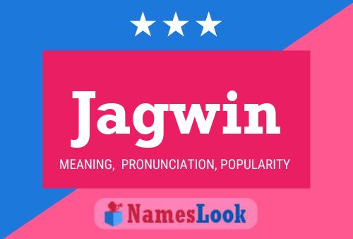 Affiche de nom Jagwin