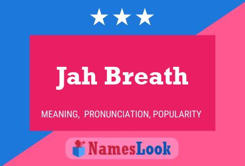 Affiche de nom Jah Breath