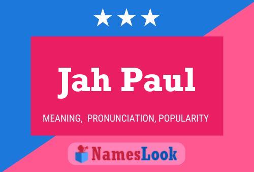 Affiche de nom Jah Paul