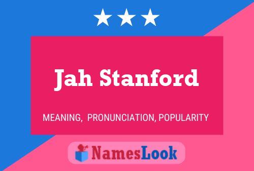 Affiche de nom Jah Stanford