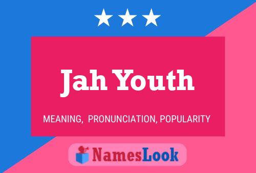 Affiche de nom Jah Youth