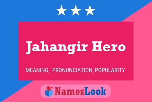 Affiche de nom Jahangir Hero