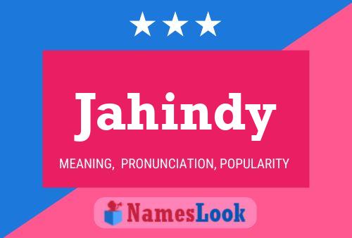 Affiche de nom Jahindy