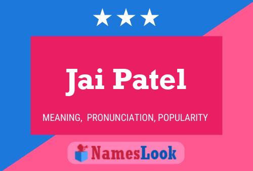 Affiche de nom Jai Patel