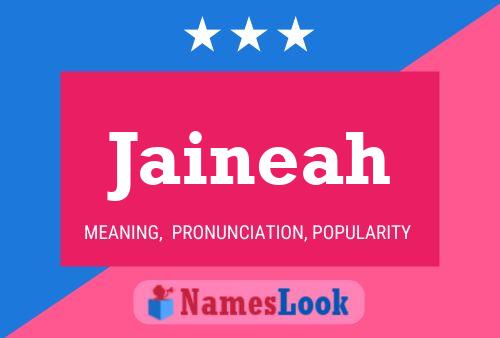 Affiche de nom Jaineah