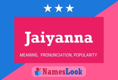 Affiche de nom Jaiyanna