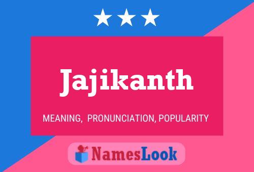 Affiche de nom Jajikanth