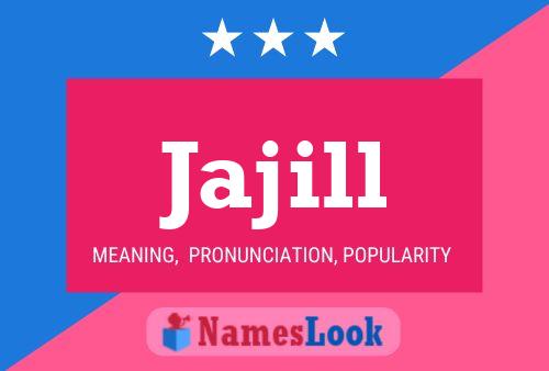 Affiche de nom Jajill