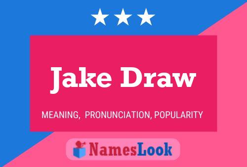 Affiche de nom Jake Draw