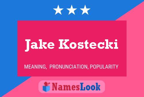 Affiche de nom Jake Kostecki