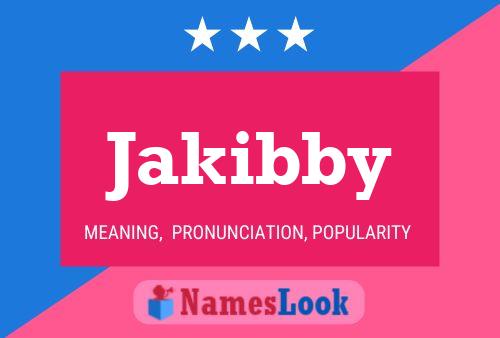 Affiche de nom Jakibby