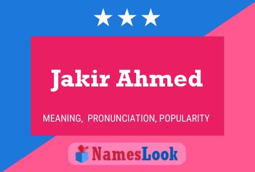 Affiche de nom Jakir Ahmed