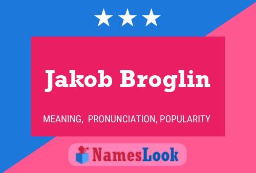 Affiche de nom Jakob Broglin