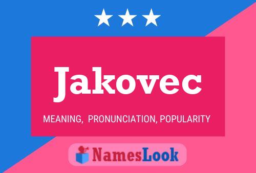 Affiche de nom Jakovec