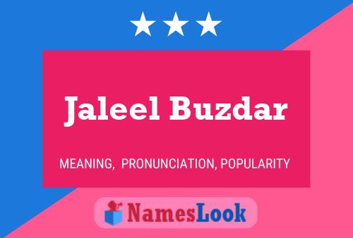 Affiche de nom Jaleel Buzdar