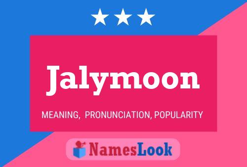 Affiche de nom Jalymoon