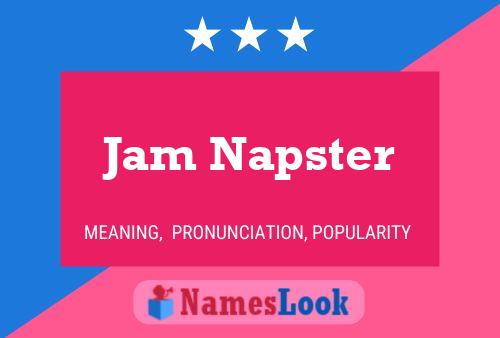 Affiche de nom Jam Napster