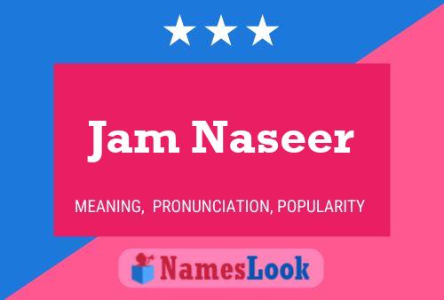 Affiche de nom Jam Naseer