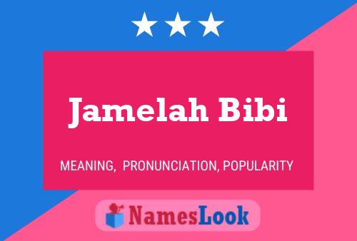 Affiche de nom Jamelah Bibi