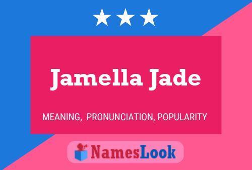 Affiche de nom Jamella Jade