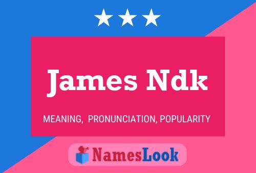 Affiche de nom James Ndk