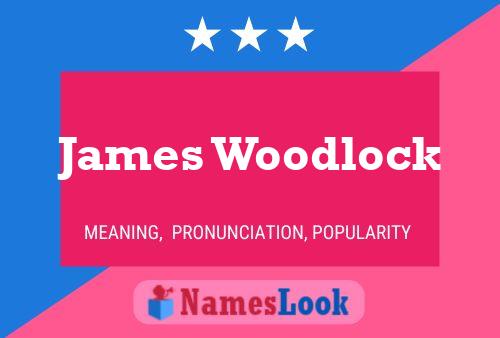 Affiche de nom James Woodlock