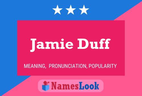 Affiche de nom Jamie Duff