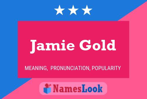 Affiche de nom Jamie Gold