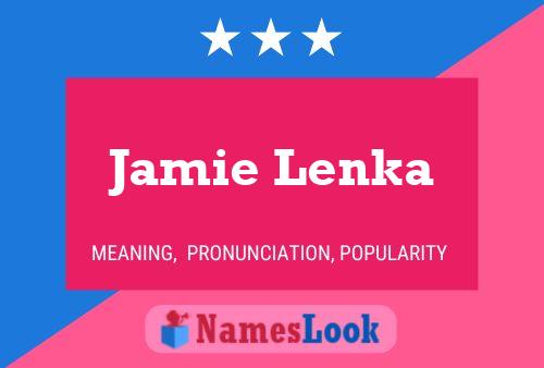 Affiche de nom Jamie Lenka