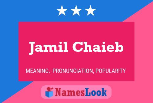 Affiche de nom Jamil Chaieb