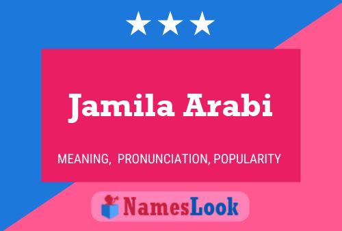 Affiche de nom Jamila Arabi