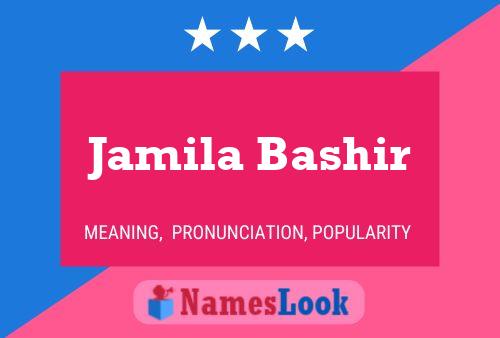 Affiche de nom Jamila Bashir