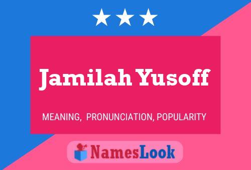 Affiche de nom Jamilah Yusoff