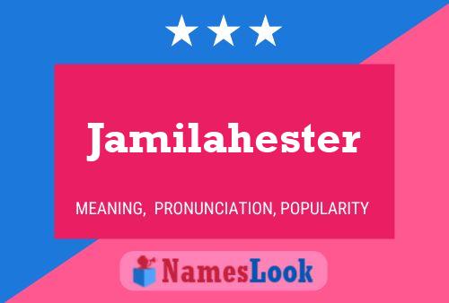 Affiche de nom Jamilahester