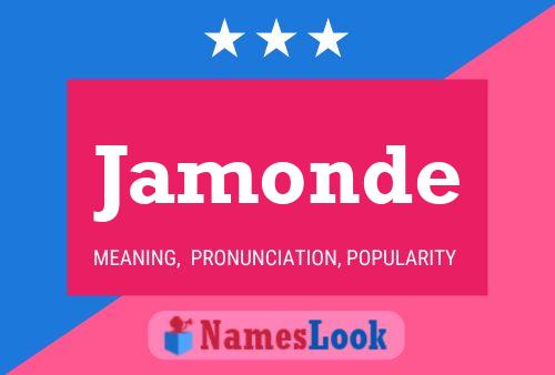 Affiche de nom Jamonde