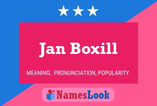 Affiche de nom Jan Boxill