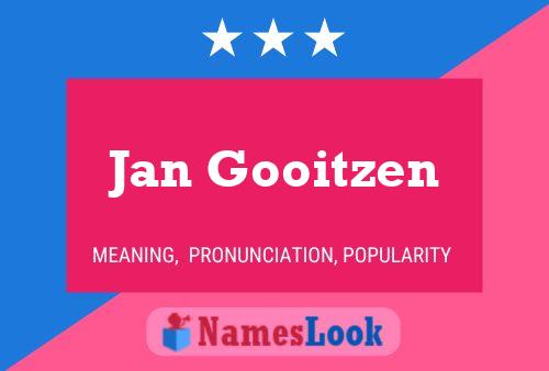 Affiche de nom Jan Gooitzen