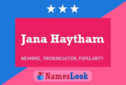 Affiche de nom Jana Haytham