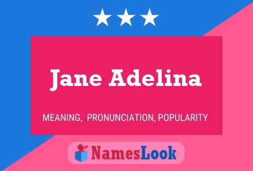 Affiche de nom Jane Adelina