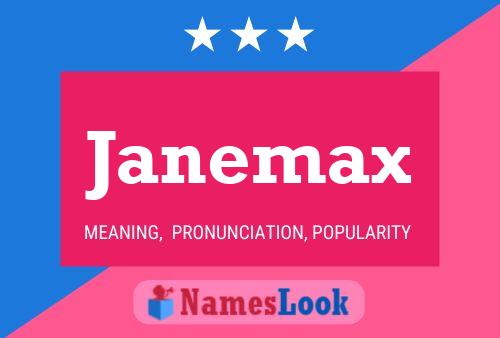 Affiche de nom Janemax